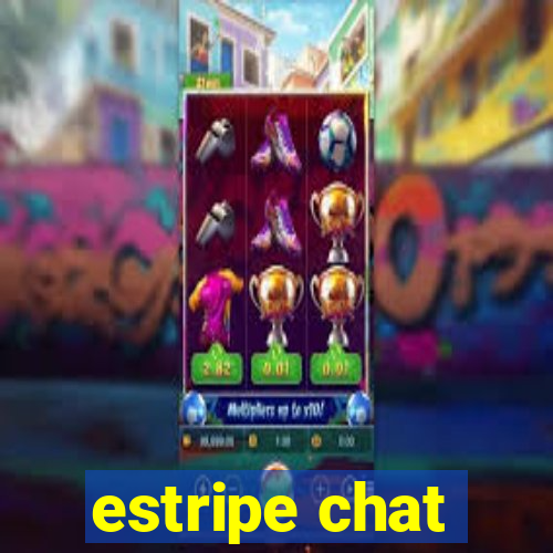 estripe chat